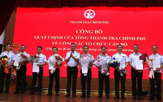 Công bố các quyết định về công tác cán bộ "lớn nhất lịch sử ngành thanh tra"