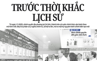Báo in ngày 30-6: Trước thời khắc lịch sử