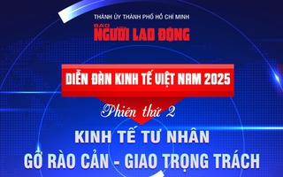Diễn đàn Kinh tế Việt Nam 2025: Gỡ rào cản, giao trọng trách cho doanh nghiệp tư nhân