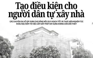 Báo in ngày 4-6: Tạo điều kiện cho người dân tự xây nhà