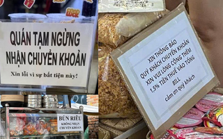 Hàng quán, cửa hàng trần tình vì sao ngừng nhận chuyển khoản