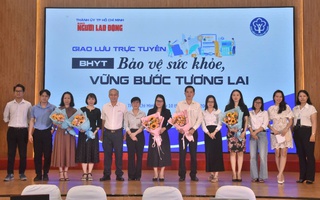 Giao lưu trực tuyến về Luật BHYT sửa đổi: Vững tin vào trụ cột an sinh xã hội