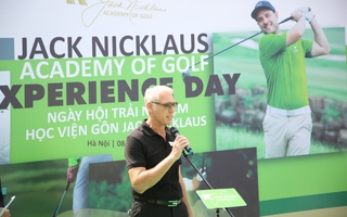 "Học golf như Nhà vô địch" tại Học viện Golf Jack Nicklaus