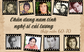 Chân dung nam tính nghệ sĩ cải lương thập niên 60-70: Những anh kép tài hoa