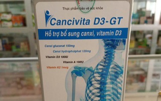 Thu hồi vitamin Cancivita D3-GT vì lỗi thành phần