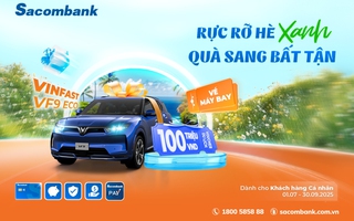 Sacombank khởi động mùa hè rực rỡ với hàng loạt chương trình khuyến mại hấp dẫn