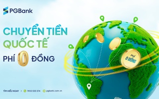 PGBank ưu đãi lớn về phí chuyển và tỉ giá mua ngoại tệ