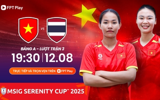 Đội Thái Lan quyết tâm giành 3 điểm trước nữ Việt Nam