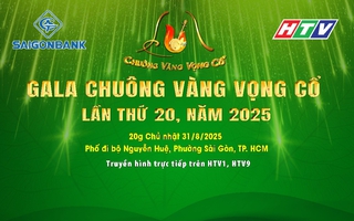 Gala Chuông vàng vọng cổ: Hành trình 20 năm giữ hồn dân tộc - Lan tỏa tình yêu nghệ thuật cải lương