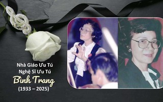 Vĩnh biệt Nhà giáo ưu tú, Nghệ sĩ ưu tú Bình Trang - nữ nhạc trưởng đầu tiên của Việt Nam