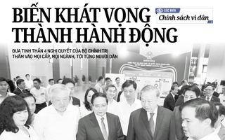 Báo in ngày 17-9: Biến khát vọng thành hành động