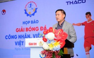 40 đội bóng tham dự Giải Bóng đá công nhân, viên chức Việt Nam 2025