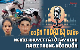 Audio: Điện thoại bị cướp, người phụ nữ bại liệt ở Tây Ninh ra đi trong nỗi buồn