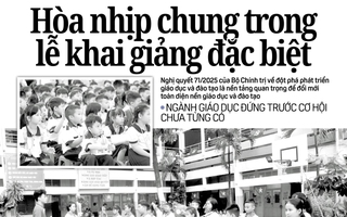 Báo in Người Lao Động 5-9: Hòa nhịp chung trong lễ khai giảng đặc biệt