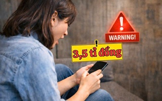 Mất sạch 3,5 tỉ đồng trong tài khoản vì thủ đoạn lừa đảo tinh vi