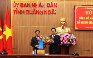 Kiện toàn bộ máy, Quảng Ngãi có Giám đốc Sở Tài chính