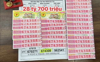 Xổ số miền Nam: Sáng 17-1, đại lý đang tìm người trúng độc đắc 28 tờ vé số