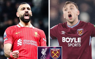Soi tỉ số trận Liverpool - West Ham: Đè bẹp đối thủ dưới cơ