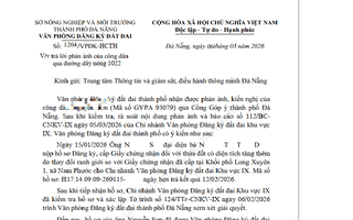 Đà Nẵng: Người dân bức xúc vì hồ sơ trễ hẹn, còn yêu cầu phải "liên hệ chừng chừng"