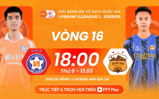 Vòng 16 V-League 2025-2026: "Chung kết ngược" tại sân Chi Lăng