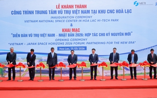Khánh thành Trung tâm Vũ trụ Việt Nam ở Hoà Lạc