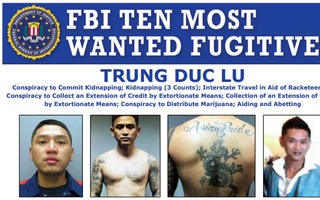 Chân dung nghi phạm gốc Việt trong tốp 10 tội phạm bị truy nã gắt gao nhất tại Mỹ