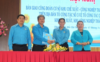 Chuyển giao quản lý 87.768 đoàn viên tại khu chế xuất, khu công nghiệp