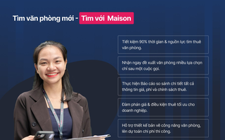 Maison Office ghi nhận xu hướng dịch chuyển văn phòng tại TPHCM