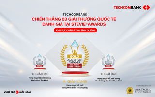 Bản lĩnh thương hiệu Việt: Techcombank chinh phục hội đồng giám khảo Stevie Awards 3 năm liên tiếp