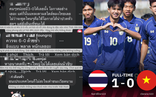 CĐV Thái Lan phản ứng "tiêu cực" dù thắng U23 Việt Nam