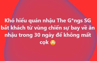 Khách ở Dubai xin hủy cọc vì chiến sự, quán nhậu TP HCM phản hồi gây tranh cãi