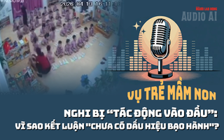 Audio: Diễn biến vụ trẻ mầm non nghi bị “tác động vào đầu”