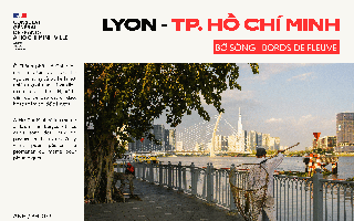 Triển lãm ảnh về 2 thành phố kết nghĩa Lyon - TP HCM