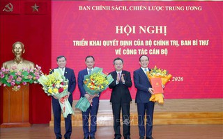 Công bố quyết định về nhân sự của Bộ Chính trị, Ban Bí thư tại Ban Chính sách, chiến lược Trung ương