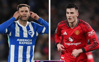 Soi tỉ số trận Brighton - Manchester United: Khát vọng châu Âu của Chim mòng biển