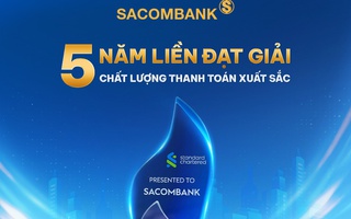 SACOMBANK 5 năm liền đạt giải thưởng chất lượng thanh toán quốc tế xuất sắc từ Standard Chartered