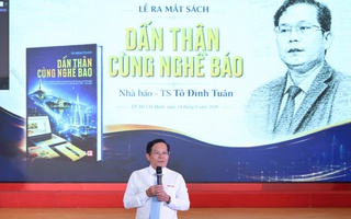 Nhà báo Tô Đình Tuân: "Cuốn sách này không phải của riêng tôi"