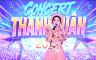 Concert "Thanh xuân" khơi dậy khát vọng tuổi trẻ