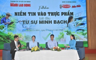 Minh bạch trong thực phẩm: Nền tảng của niềm tin