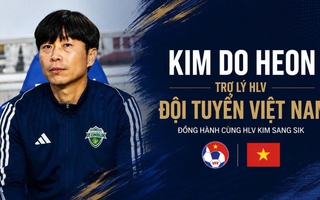 HLV Kim Sang-sik có trợ lý từng thi đấu ở Ngoại hạng Anh hỗ trợ tuyển Việt Nam