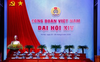 Đại hội XIV Công đoàn Việt Nam bước vào phiên làm việc thứ nhất
