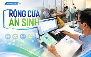 [eMagazine] Rộng cửa an sinh