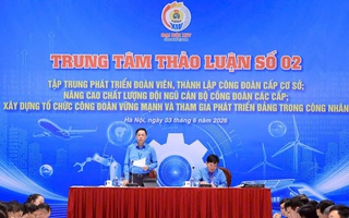 Phát triển đoàn viên, xây dựng tổ chức Công đoàn vững mạnh có ý nghĩa đặc biệt quan trọng