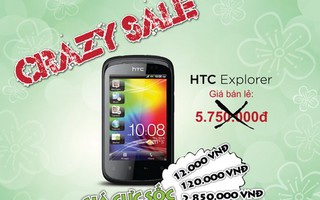 Mua HTC Explorer giá rẻ với "Crazy Sales - HTC Explorer”