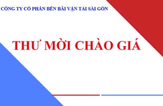 Công ty Cổ phần Bến bãi Vận tải Sài Gòn mời chào giá