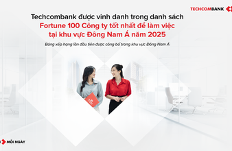 Techcombank lọt top 100 nơi làm việc tốt nhất Đông Nam Á