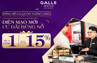 Đồng hồ Galle GO! Thăng Long - Diện mạo mới