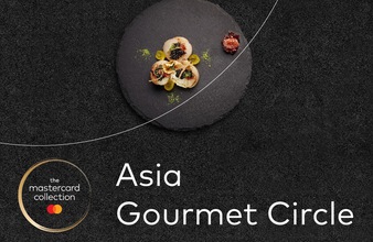 Trải nghiệm ẩm thực đỉnh cao cùng chương trình Asia Gourmet Circle của Mastercard
