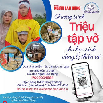 Báo Người Lao Động phát động chương trình “Triệu tập vở cho học sinh vùng bị thiên tai”