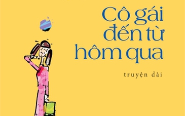 "Cô gái đến từ hôm qua" của Nguyễn Nhật Ánh được dựng phim